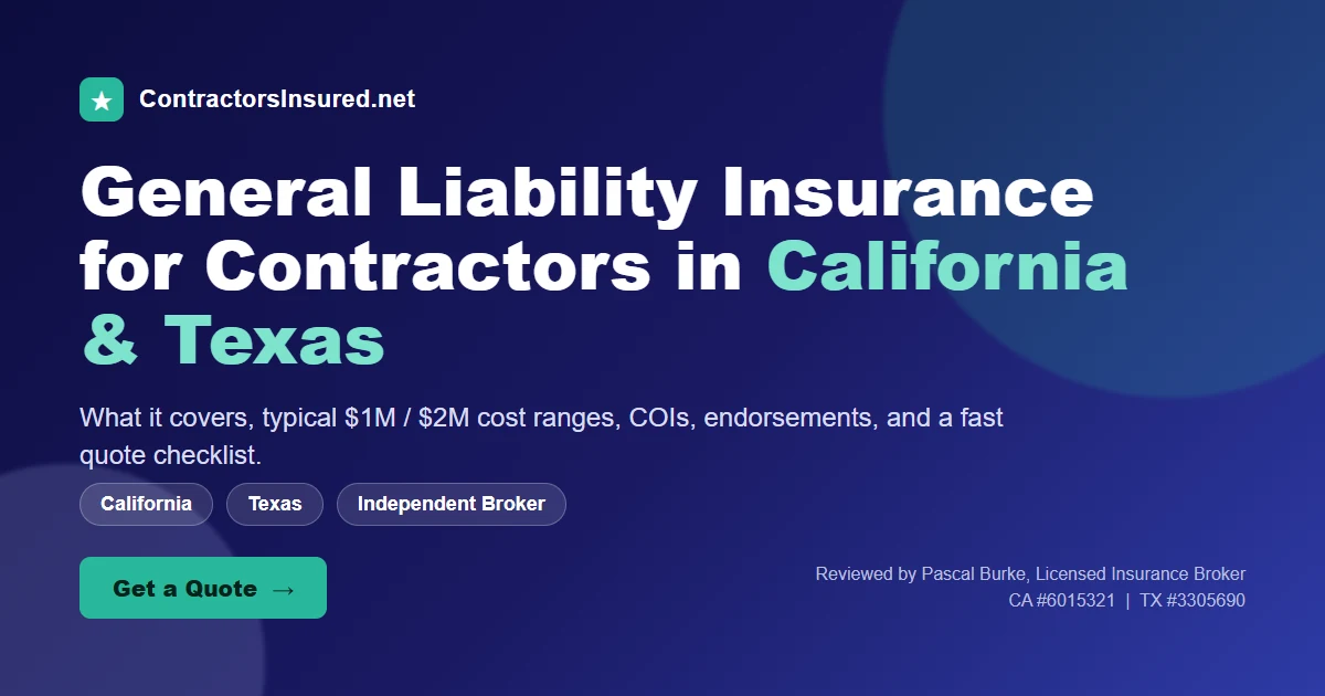 Contractor reviewing a general liability policy and Certificate of Insurance before a California or Texas job.